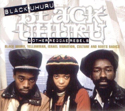 VARIOUS ARTISTS - BLACK UHURU & OTHER REGGAE REBELS (CD)