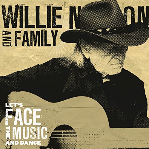 NELSON, WILLIE - LET'S FACE THE MUSIC AND DANCE (VINYL)