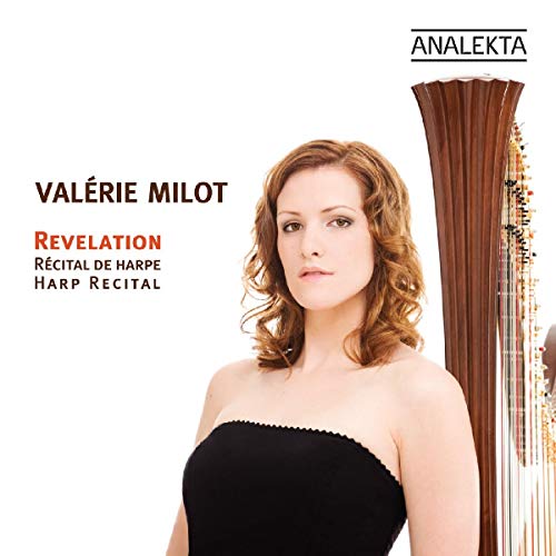 MILOT, VALERIE - REVELATION: HARP RECITAL/ RECITAL DE HARPE (CD)