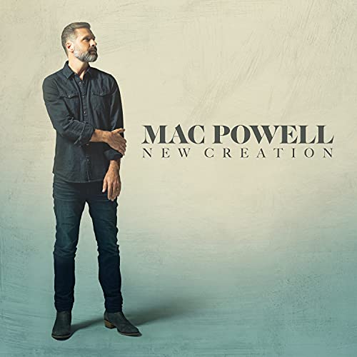 MAC POWELL - NEW CREATION (CD)