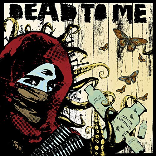 DEAD TO ME - AFRICAN ELEPHANTS (VINYL)