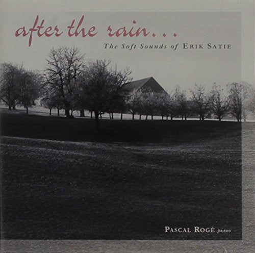 ROGE,PASCAL - AFTER RAIN: SOFT SOUNDS OF ERIK SATIE (CD)