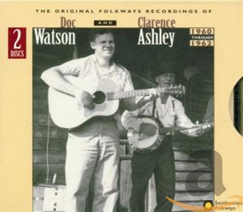 WATSON,DOC / ASHLEY,CLARENCE - ORIGINAL FOLKWAYS RECORDINGS 1960 - 1962 (CD)