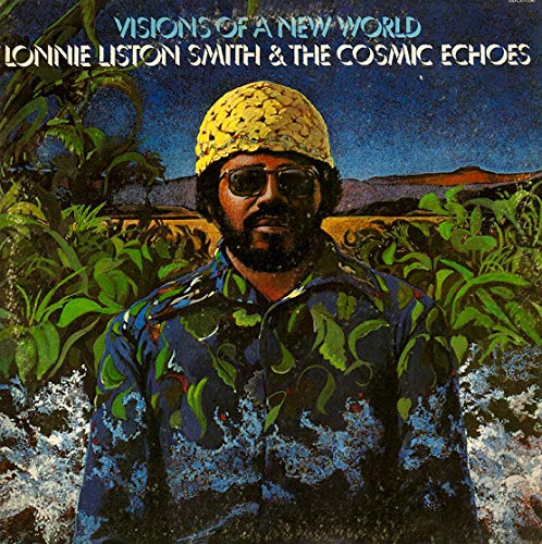 SMITH,LONNIE LISTON - VISIONS OF A NEW WORLD (VINYL)