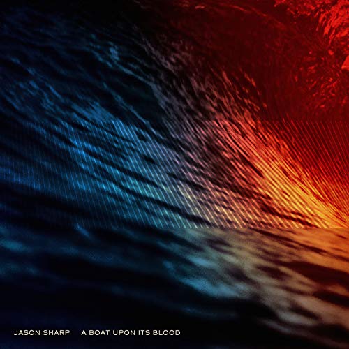 SHARP,JASON - BOAT UPON ITS BLOOD (CD)