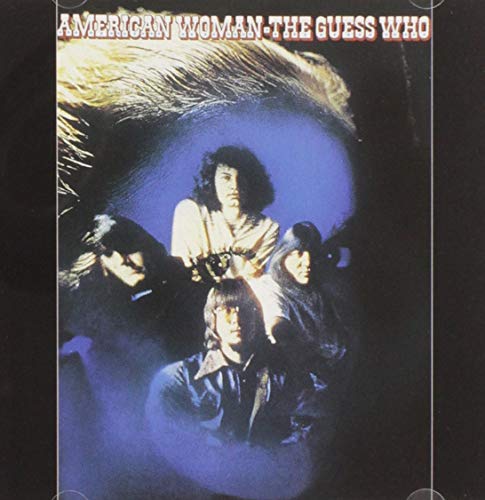 GUESS WHO, THE - AMERICAN WOMAN (CD)