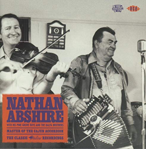 ABSHIRE, NATHAN - MASTER OF THE CAJUN ACCORDION (CD)