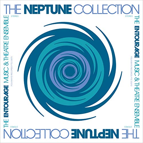 ENTOURAGE MUSIC & THEATRE ENSEMBLE - NEPTUNE COLLECTION (VINYL)