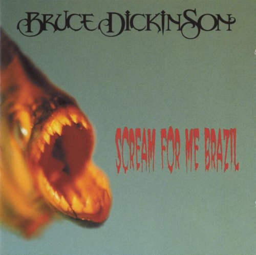 DICKINSON, BRUCE - SCREAM FOR ME BRAZIL (CD)