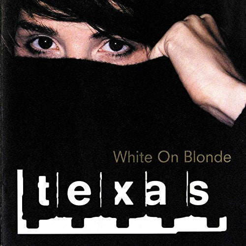 TEXAS - WHITE ON BLONDE (CD)