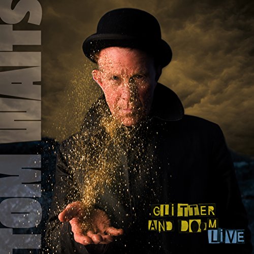 WAITS,TOM - GLITTER & DOOM LIVE (CD)