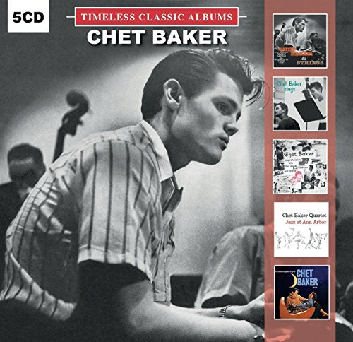 BAKER,CHET - TIMELESS CLASSIC ALBUMS (CD)