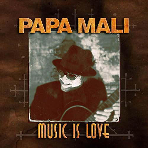 MALI, PAPA - MUSIC IS LOVE (CD)