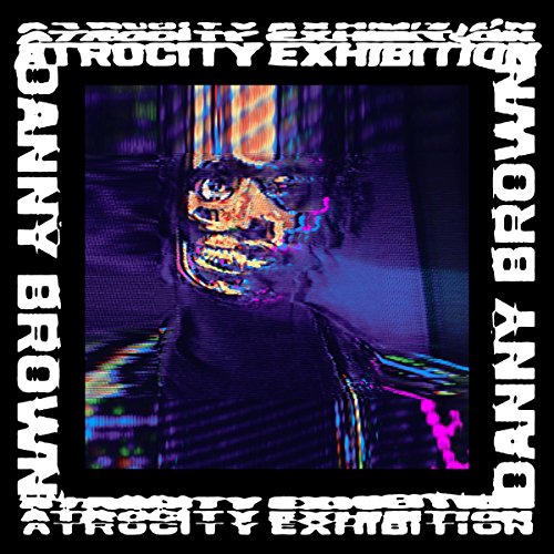 BROWN, DANNY - ATROCITY EXHIBITION (2LP VINYL)