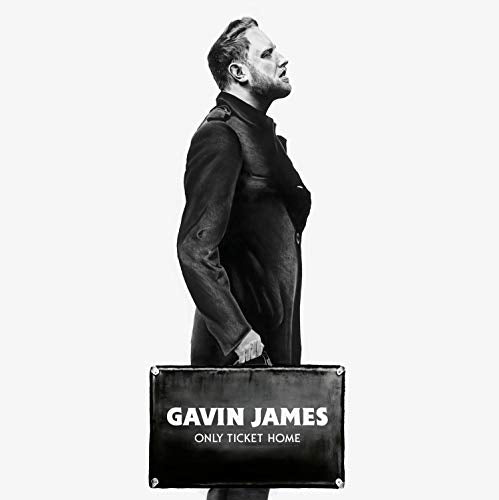 JAMES, GAVIN - ONLY TICKET HOME (CD)