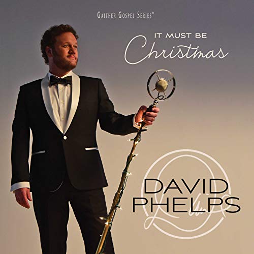 PHELPS, DAVID - IT MUST BE CHRISTMAS (CD)