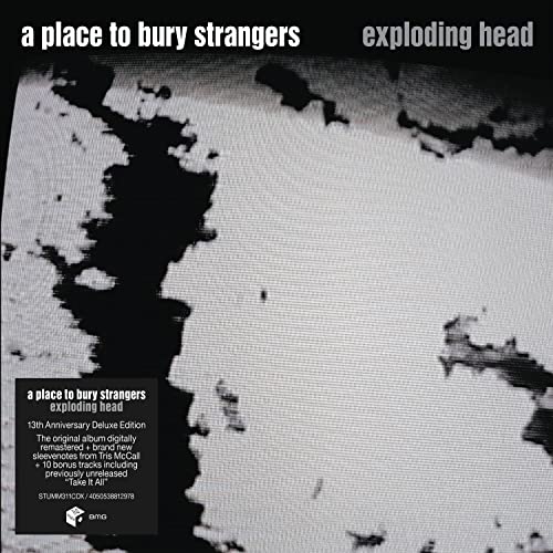 A PLACE TO BURY STRANGERS - EXPLODING HEAD (2022 REMASTER) [DELUXE] (CD)