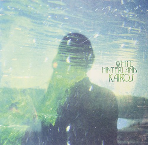 WHITE HINTERLAND - KAIROS [VINYL]