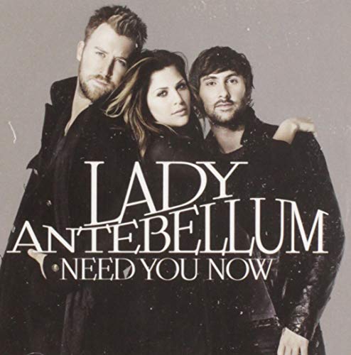 LADY A - NEED YOU NOW (CD)