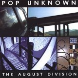 POP UNKNOWN - AUGUST DIVISION (CD)