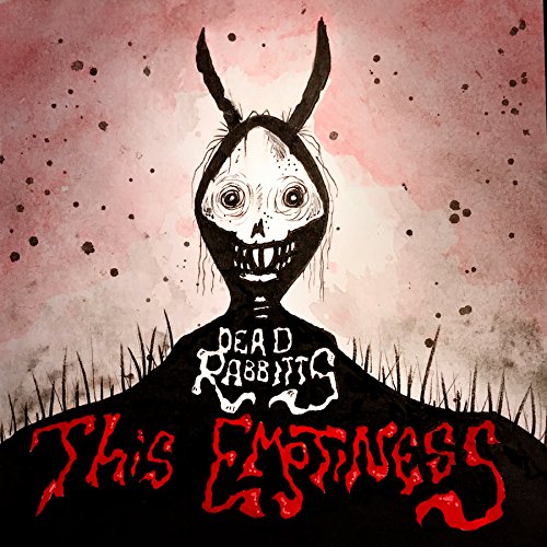 THE DEAD RABBITTS - THIS EMPTINESS (CD)