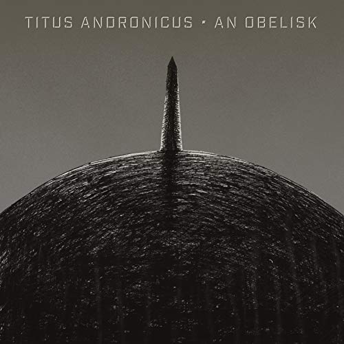 TITUS ANDRONICUS - AN OBELISK (CD)