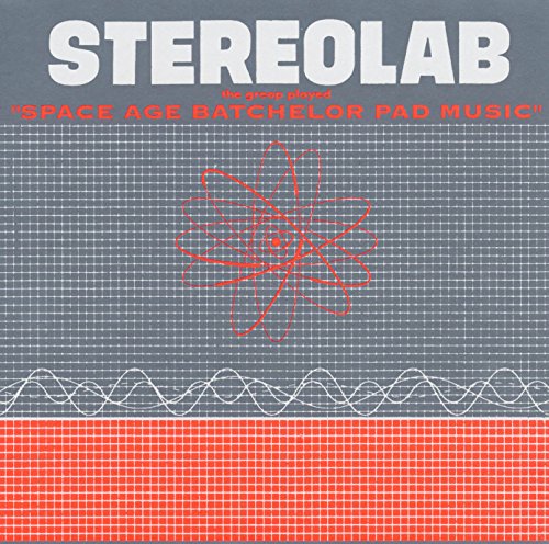 STEREOLAB - GROOP PLAYED SPACE AGE BATCHELOR PAD (VINYL)