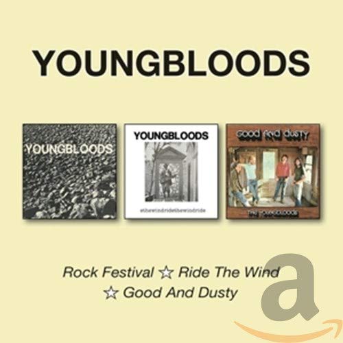YOUNGBLOODS - ROCK FESTIVAL / RIDE THE WIND / GOOD & DUSTY (REMASTERED) (CD)