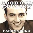 YOUNG, FARON - GOOD OLD COUNTRY