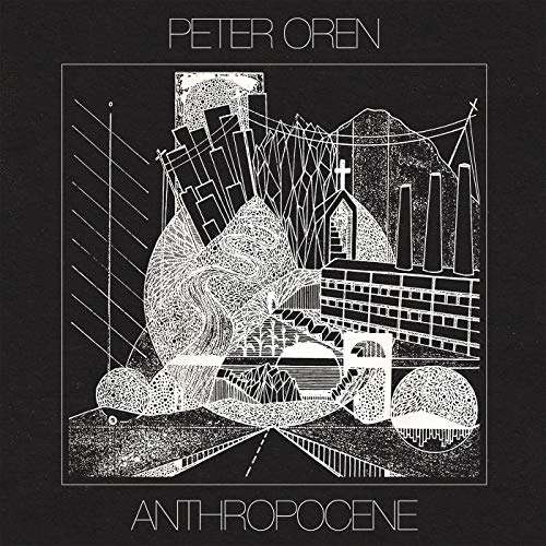 OREN,PETER - ANTHROPOCENE (CD)