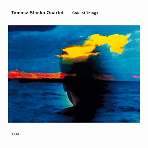 STANKO,TOMASZ - SOUL OF THINGS (CD)