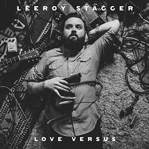STAGGER,LEEROY - LOVE VERSUS (VINYL)