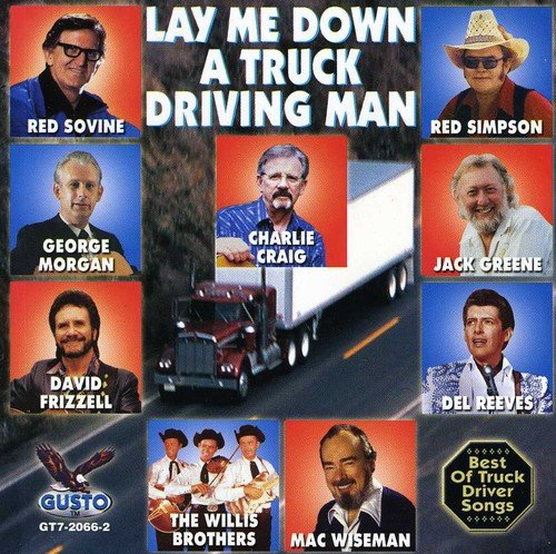 VARIOUS ARTISTS - LAY ME DOWN A TRUCK DRIVIN / VARIOUS (CD)