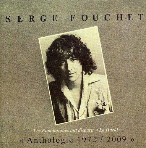 SERGE FOUCHET - ANTHOLOGIE 1972 - 2009 (CD)