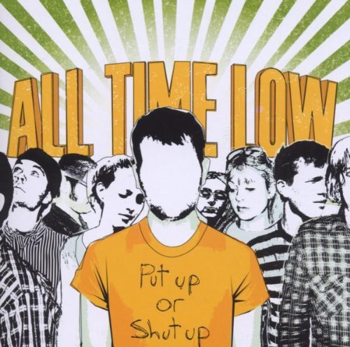 ALL TIME LOW - PUT UP OR SHUT UP