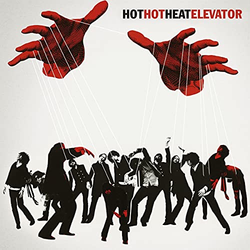 HOT HOT HEAT - ELEVATOR [LIMITED GATEFOLD, 180-GRAM TRANSLUCENT RED COLORED VINYL]