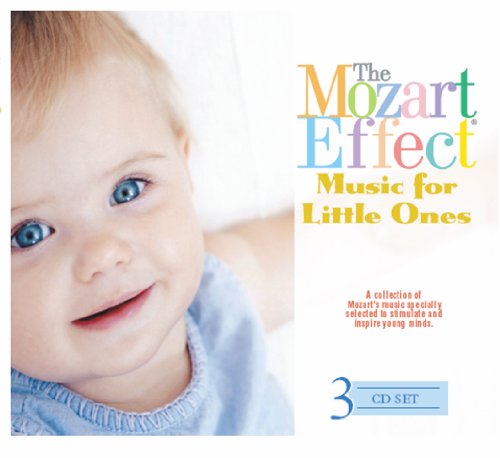 MOZART EFFECT, THE - MUSIC FOR LITTLE ONES (CD)