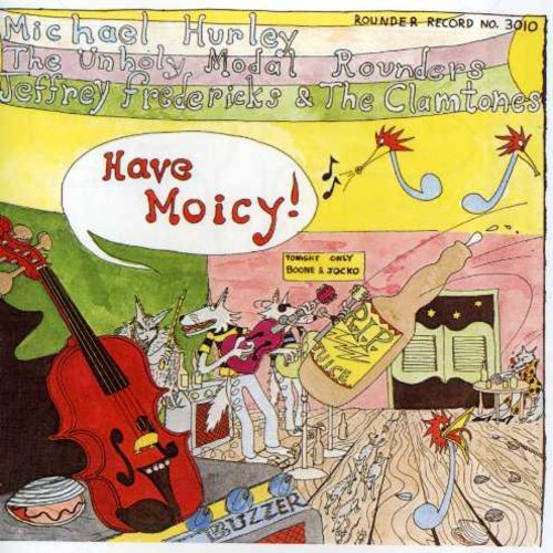 HURLEY / FREDRICK / STAMPFEL - HAVE MOISEY (CD)