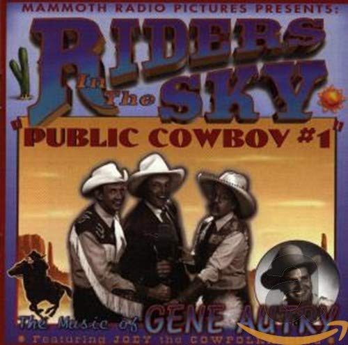 RIDERS IN THE SKY - PUBLIC COWBOY NO. 1 MUSIC OF (CD)