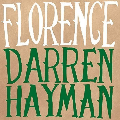 HAYMAN,DARREN - FLORENCE (VINYL)