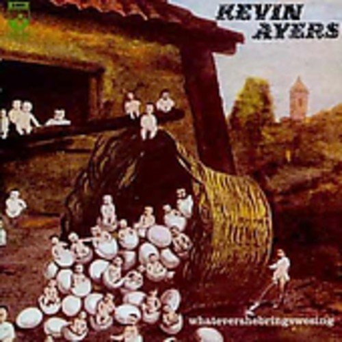 AYERS, KEVIN - WHATEVERSHEBRINGSWESING