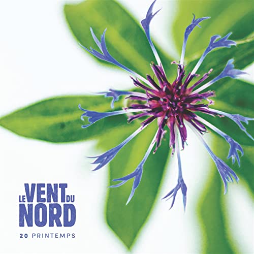 LE VENT DU NORD - 20 PRINTEMPS (CD)