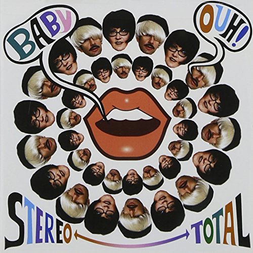 STEREO TOTAL - BABY OUH (CD)