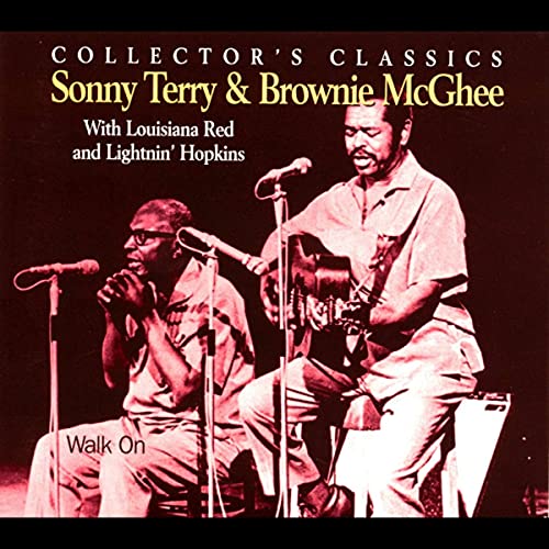 SONNY TERRY & BROWNIE MCGHEE, LOUISANA R - WALK ON (CD)