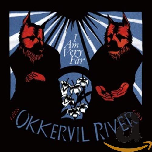 OKKERVIL RIVER - I AM VERY FAR (CD)