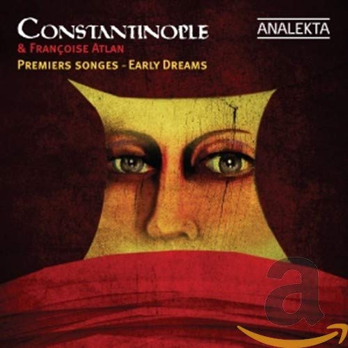 CONSTANTINOPLE - CONSTANTINOPLE: PREMIERS SONGES / EARLY DREAMS (CD)