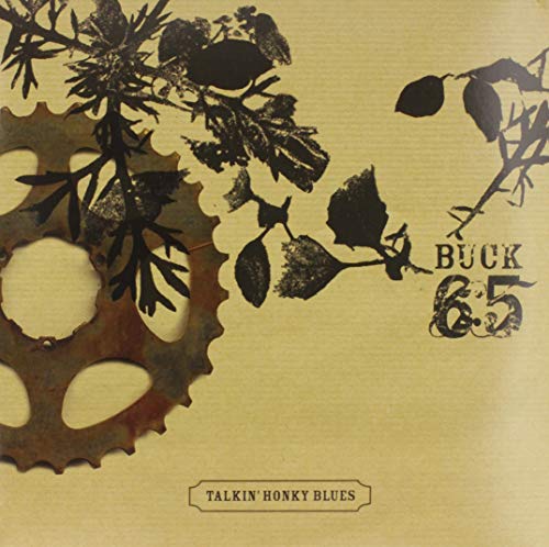 BUCK 65 - TALKIN' HONKY BLUES (VINYL)