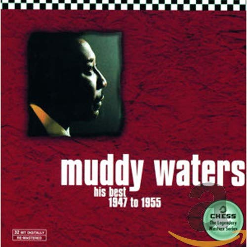 MUDDY WATERS - HIS BEST 1947-1955 [REMASTERED] (CD)