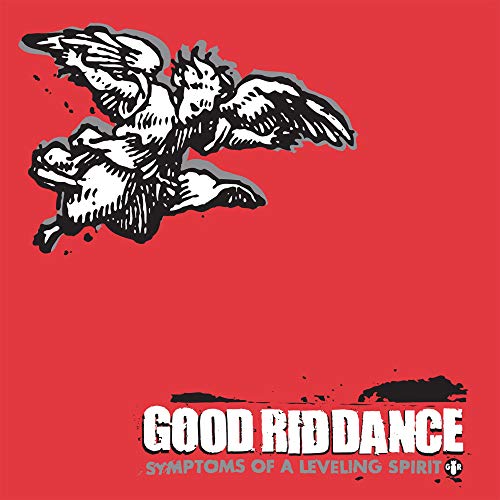 GOOD RIDDANCE - SYMPTOMS OF A LEVELING SPIRIT (CD)