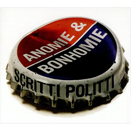 SCRITTI POLITTI - ANOMIE & BONHOMIE (CD)